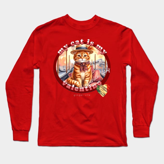 My Cat Is My Valentino Ginger Life 42G Long Sleeve T-Shirt by catsloveart